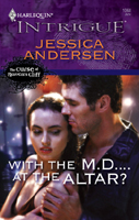 With the M.D....at the Altar?